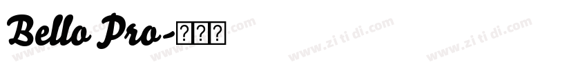 Bello Pro字体转换
